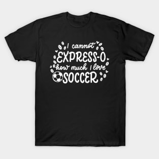 Espresso and Soccer T-Shirt